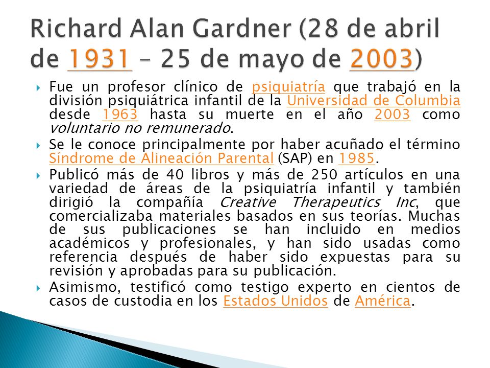 Richard Alan Gardner (28 de abril de 1931 – 25 de mayo de 2003)