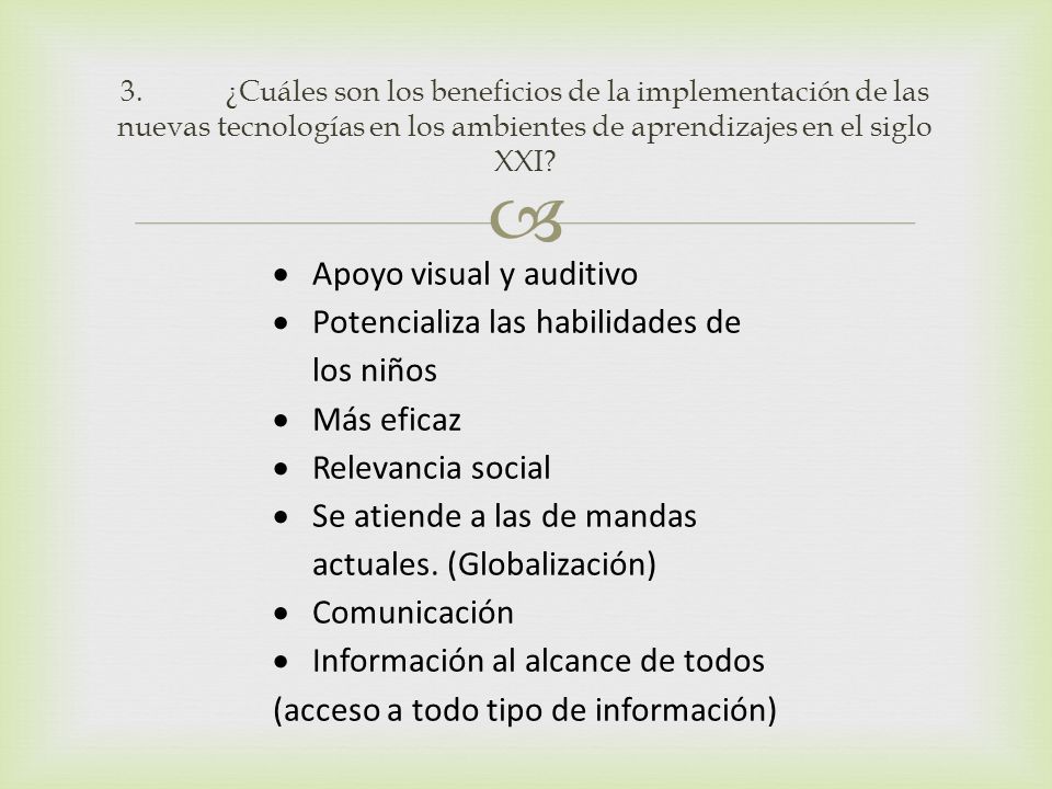 Apoyo visual y auditivo Potencializa las habilidades de los niños
