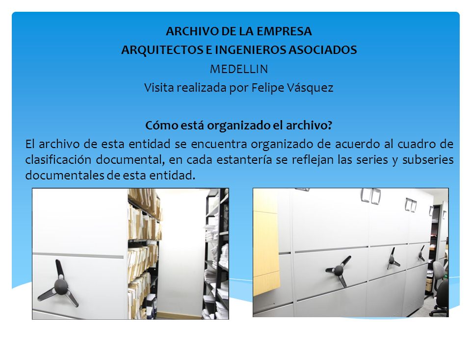 ARQUITECTOS E INGENIEROS ASOCIADOS Cómo está organizado el archivo