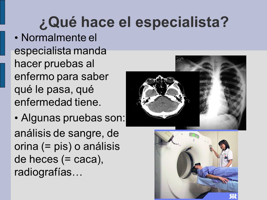 ¿Qué hace el especialista