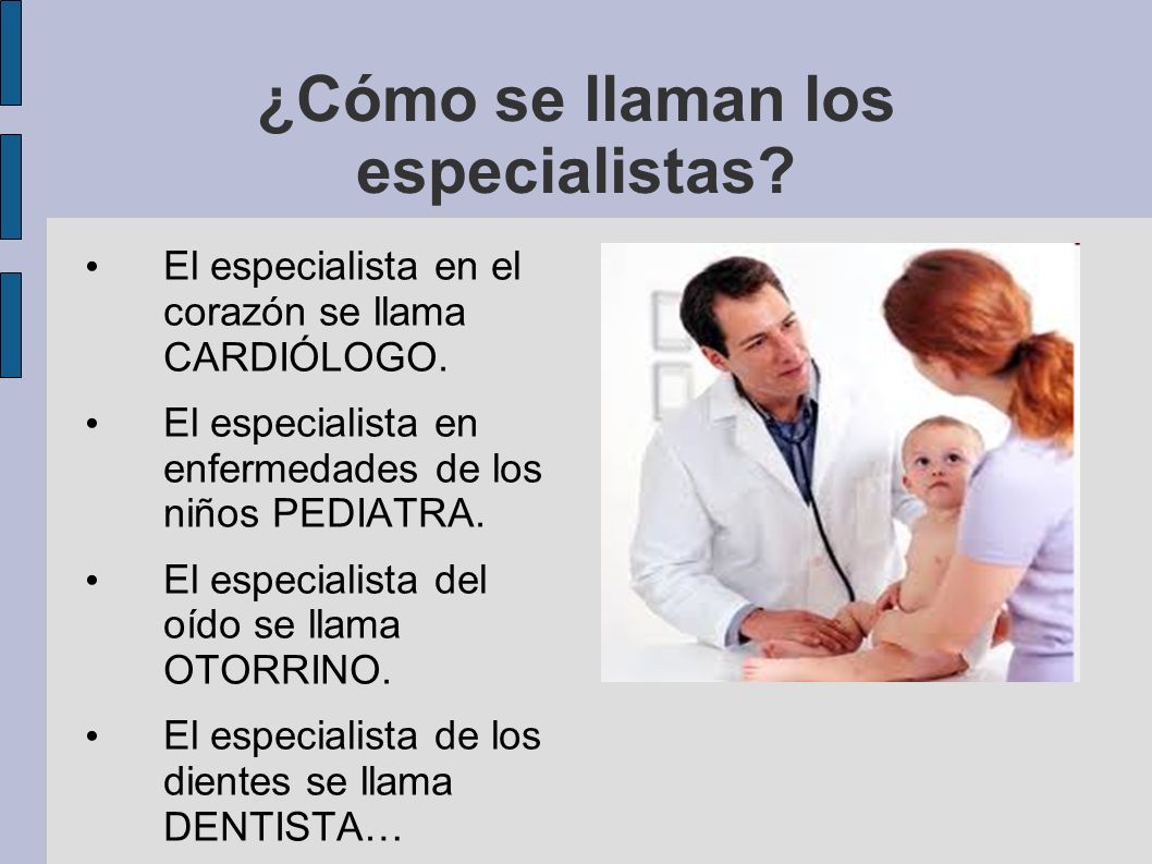 ¿Cómo se llaman los especialistas