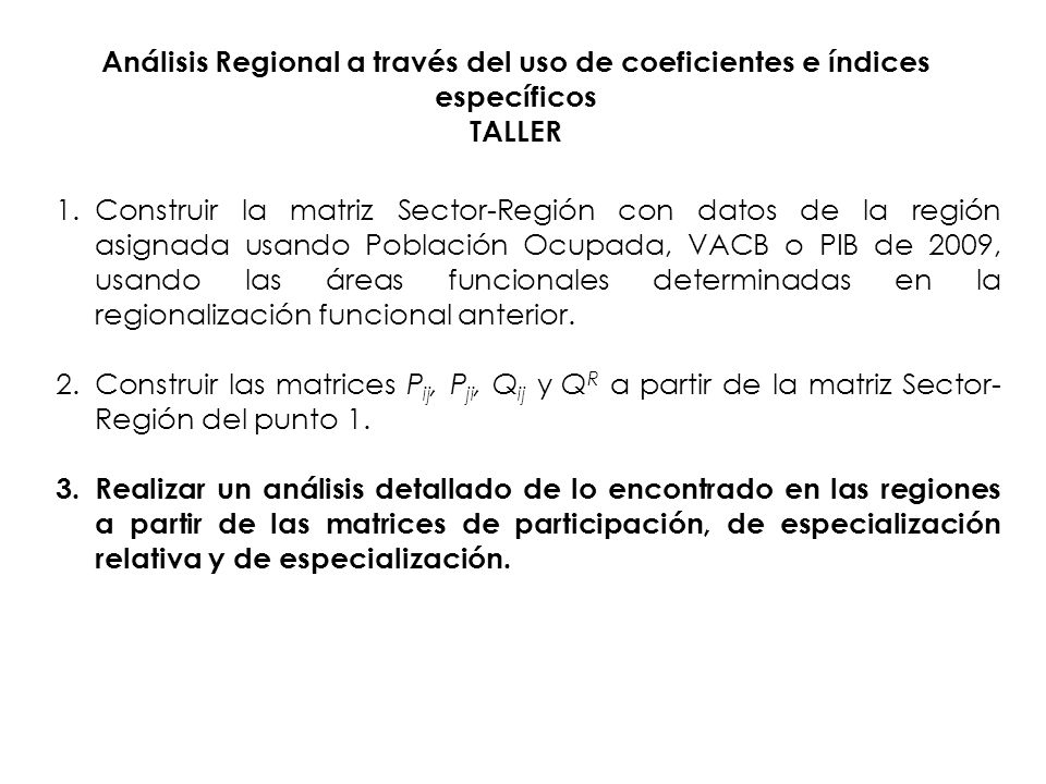 Análisis Regional a través del uso de coeficientes e índices específicos