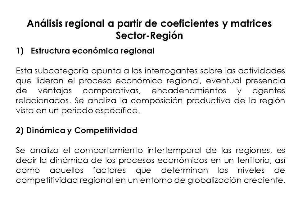 Análisis regional a partir de coeficientes y matrices Sector-Región