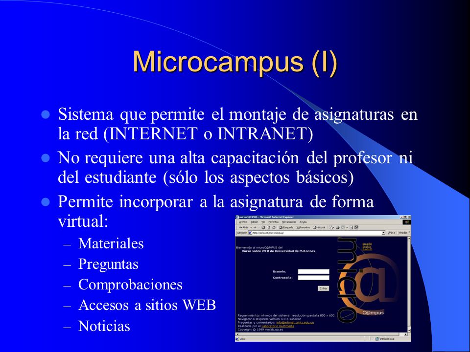 Microcampus (I) Sistema que permite el montaje de asignaturas en la red (INTERNET o INTRANET)