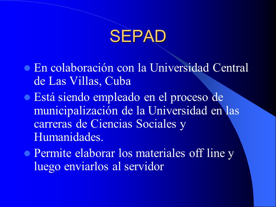 SEPAD En colaboración con la Universidad Central de Las Villas, Cuba