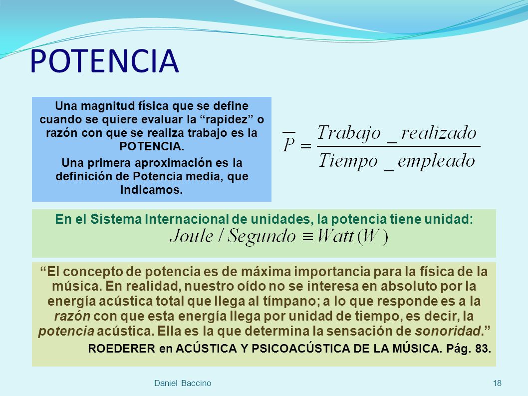 En el Sistema Internacional de unidades, la potencia tiene unidad: