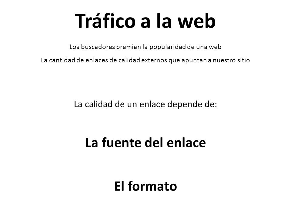 Tráfico a la web La fuente del enlace El formato