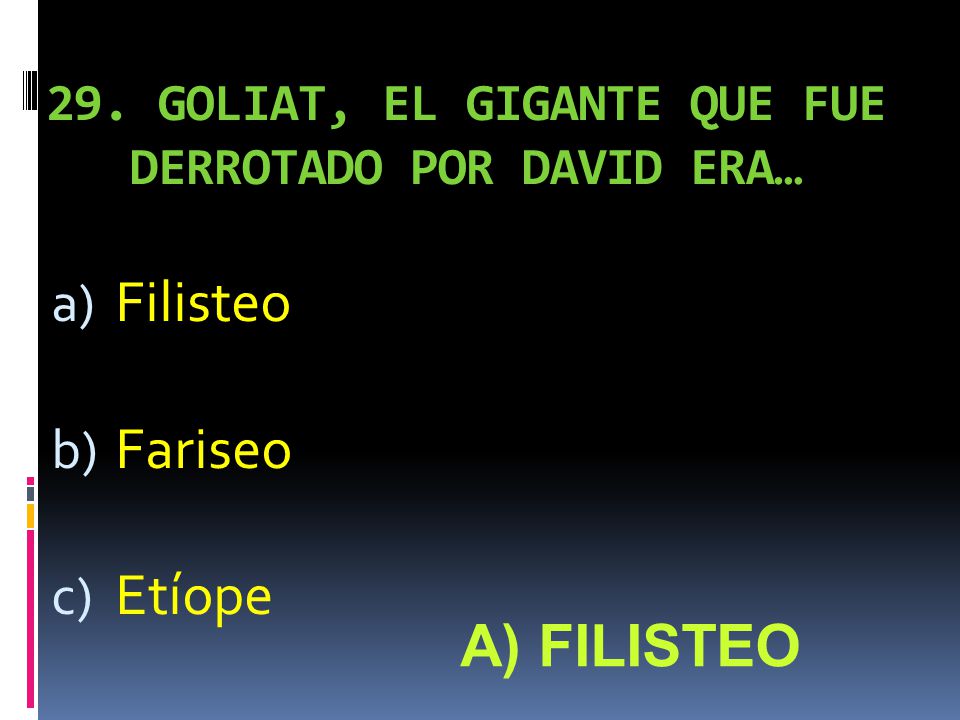 29. GOLIAT, EL GIGANTE QUE FUE DERROTADO POR DAVID ERA…