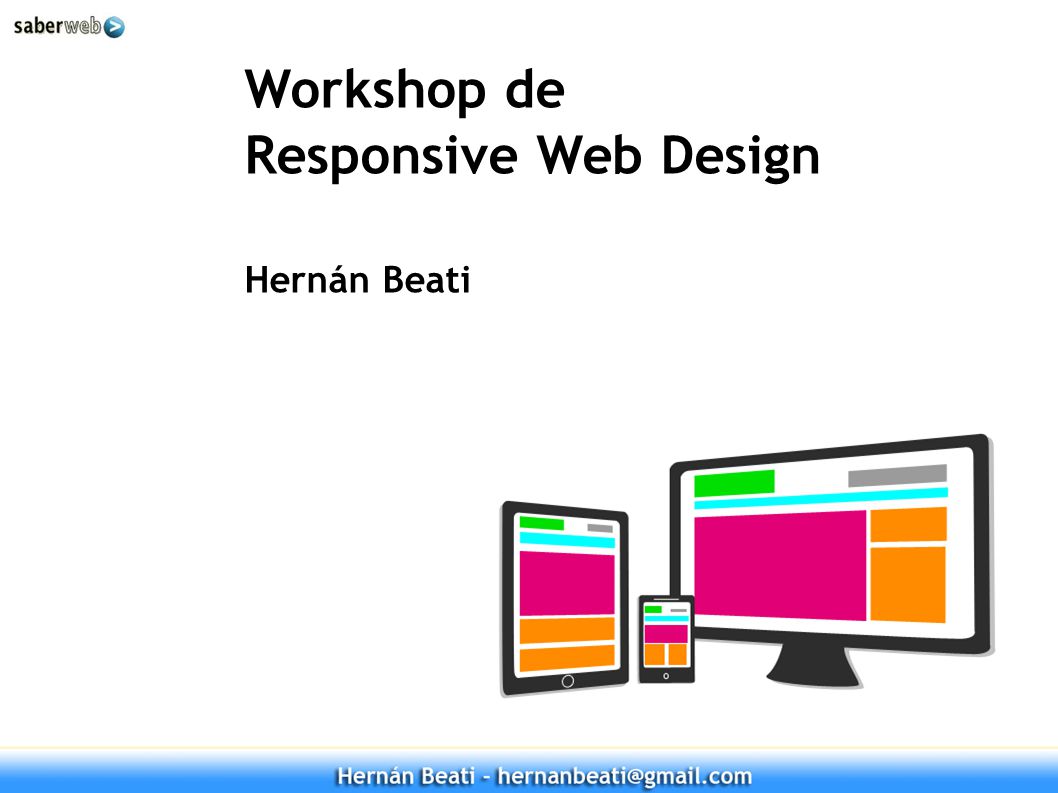Workshop de Responsive Web Design Hernán Beati
