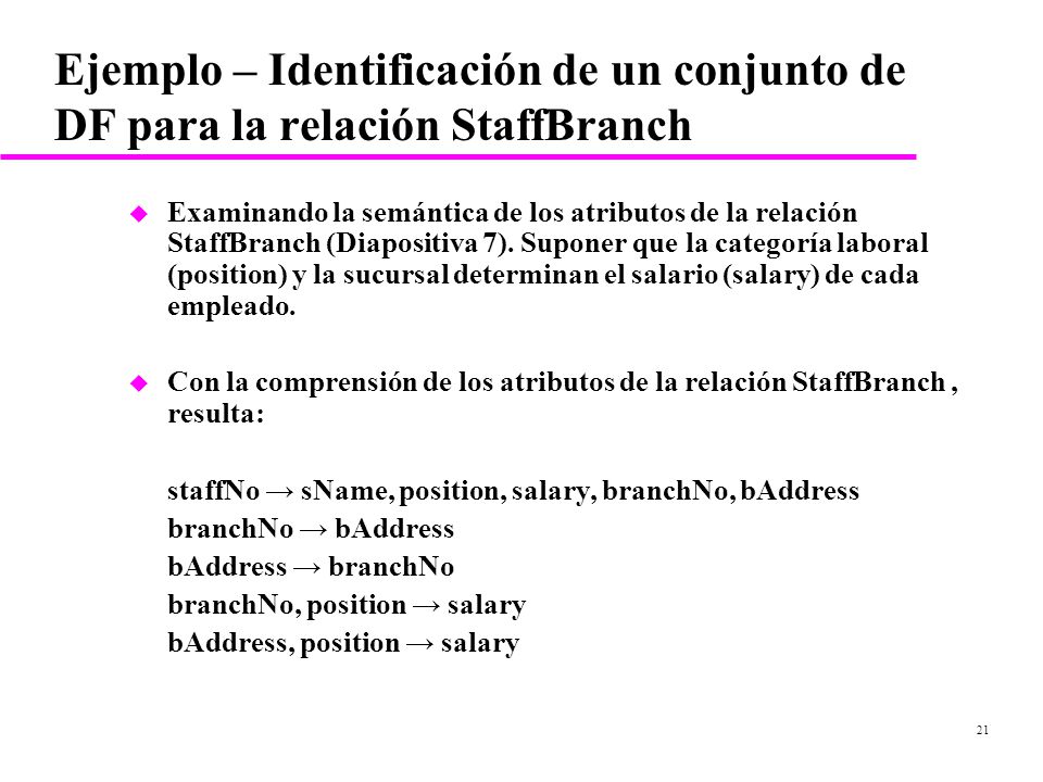 Ejemplo – Identificación de un conjunto de DF para la relación StaffBranch