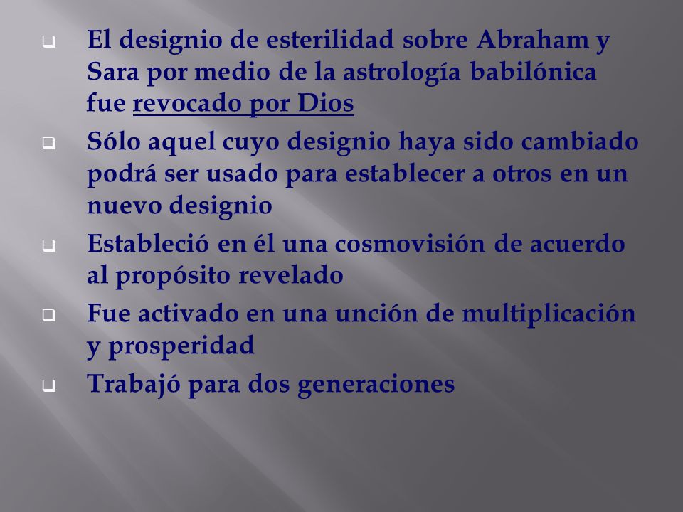 El designio de esterilidad sobre Abraham y Sara por medio de la astrología babilónica fue revocado por Dios