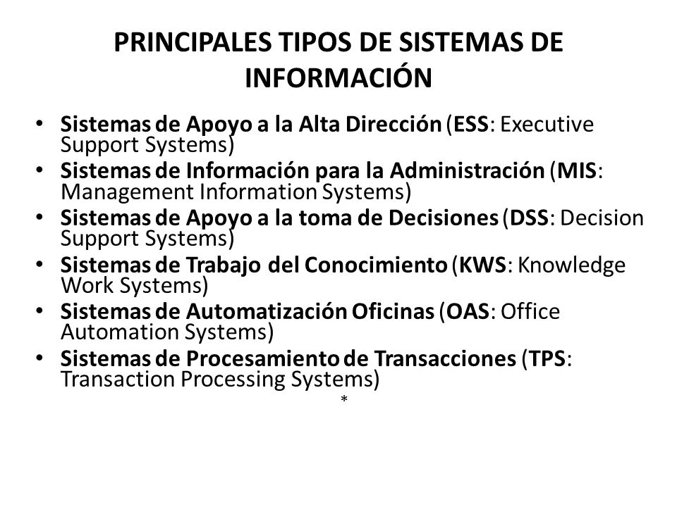 PRINCIPALES TIPOS DE SISTEMAS DE INFORMACIÓN
