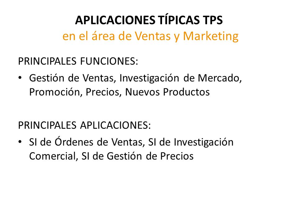 APLICACIONES TÍPICAS TPS en el área de Ventas y Marketing
