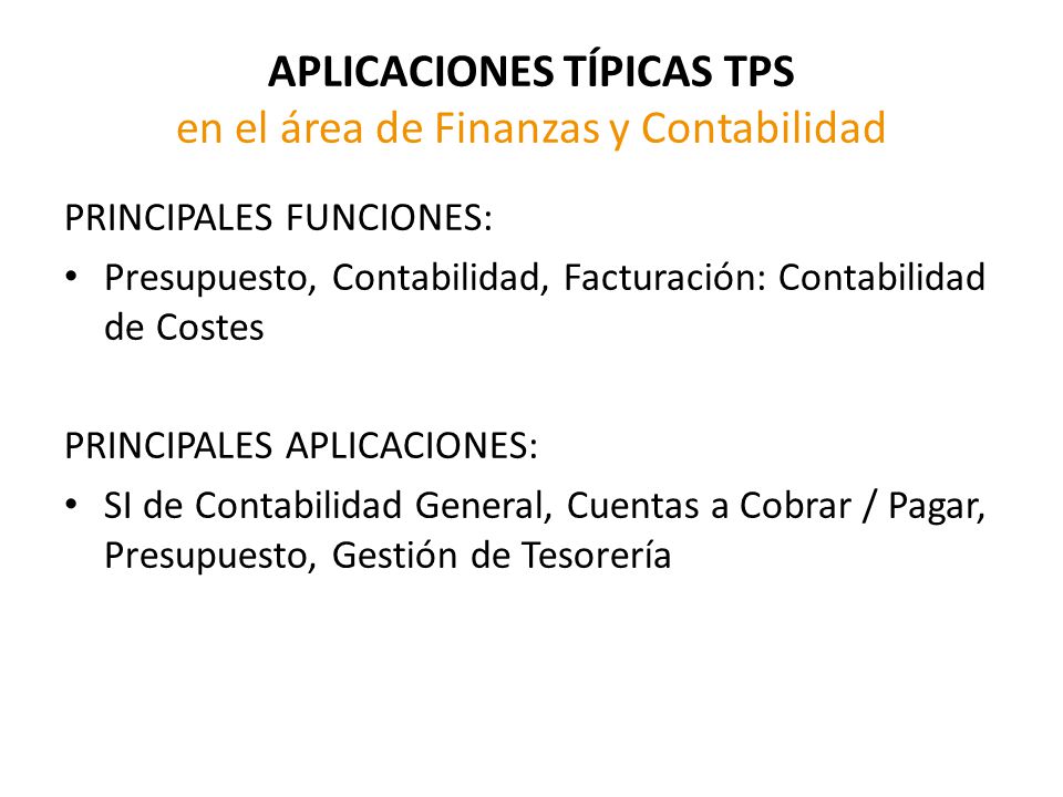 APLICACIONES TÍPICAS TPS en el área de Finanzas y Contabilidad