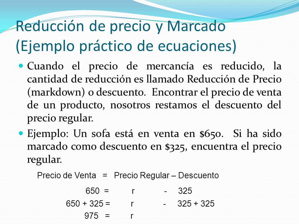 Reducción de precio y Marcado (Ejemplo práctico de ecuaciones)