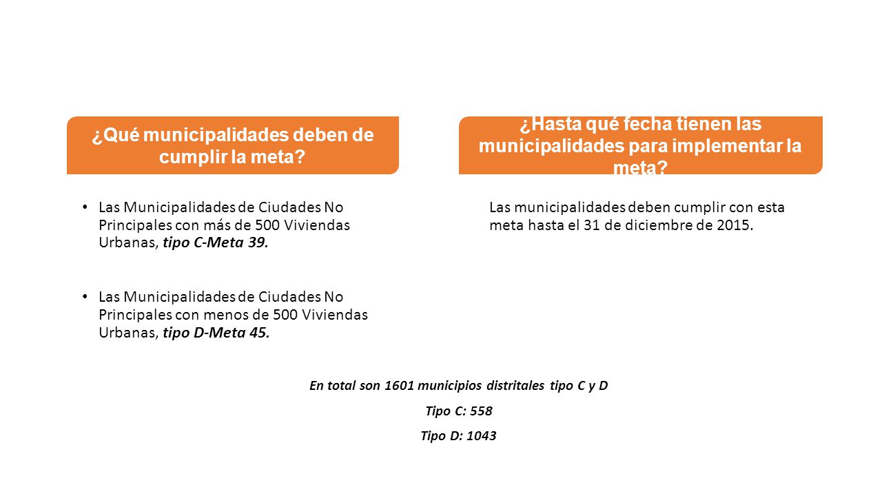 ¿Qué municipalidades deben de cumplir la meta
