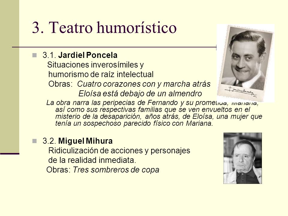 3. Teatro humorístico 3.1. Jardiel Poncela Situaciones inverosímiles y