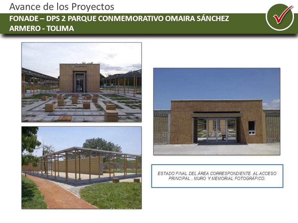 P FONADE – DPS 2 PARQUE CONMEMORATIVO OMAIRA SÁNCHEZ ARMERO - TOLIMA. ! ! ! ! ! !