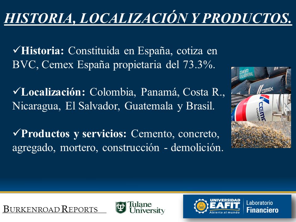 HISTORIA, LOCALIZACIÓN Y PRODUCTOS.