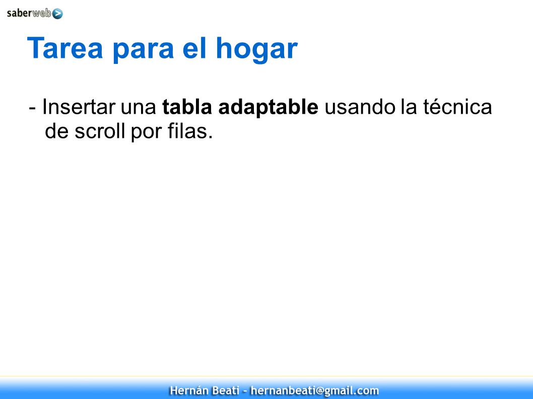 Tarea para el hogar - Insertar una tabla adaptable usando la técnica de scroll por filas