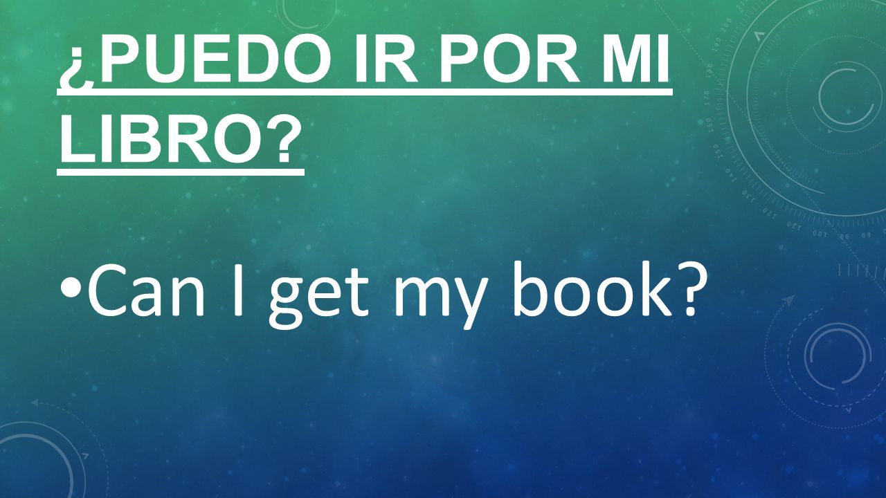 ¿Puedo ir por mi libro Can I get my book