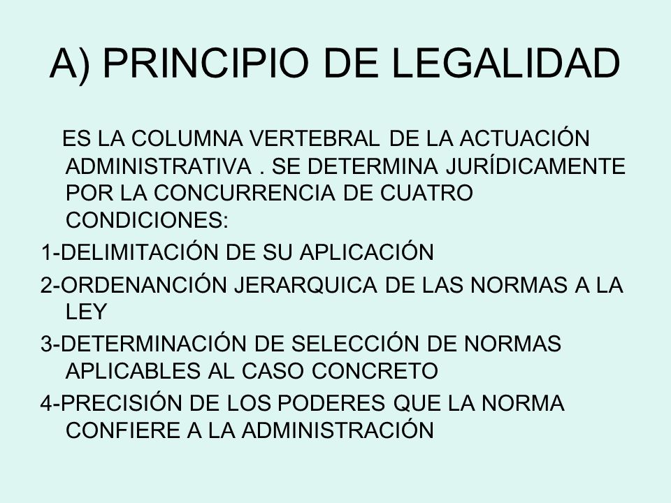 A) PRINCIPIO DE LEGALIDAD