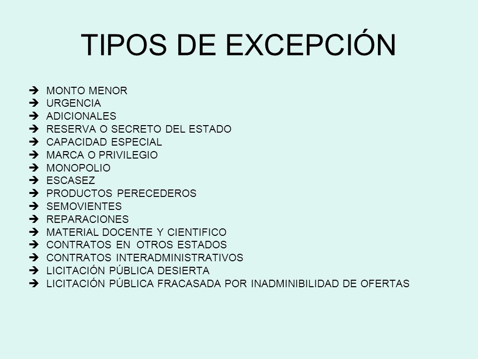 TIPOS DE EXCEPCIÓN MONTO MENOR URGENCIA ADICIONALES
