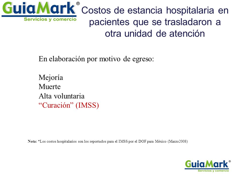 Costos de estancia hospitalaria en pacientes que se trasladaron a otra unidad de atención