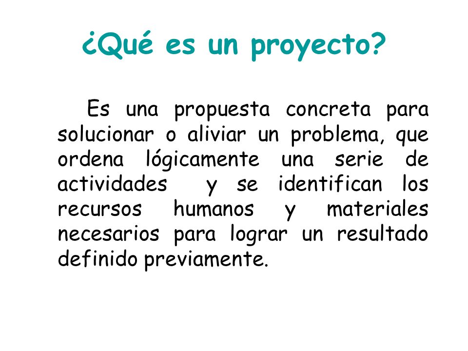 ¿Qué es un proyecto