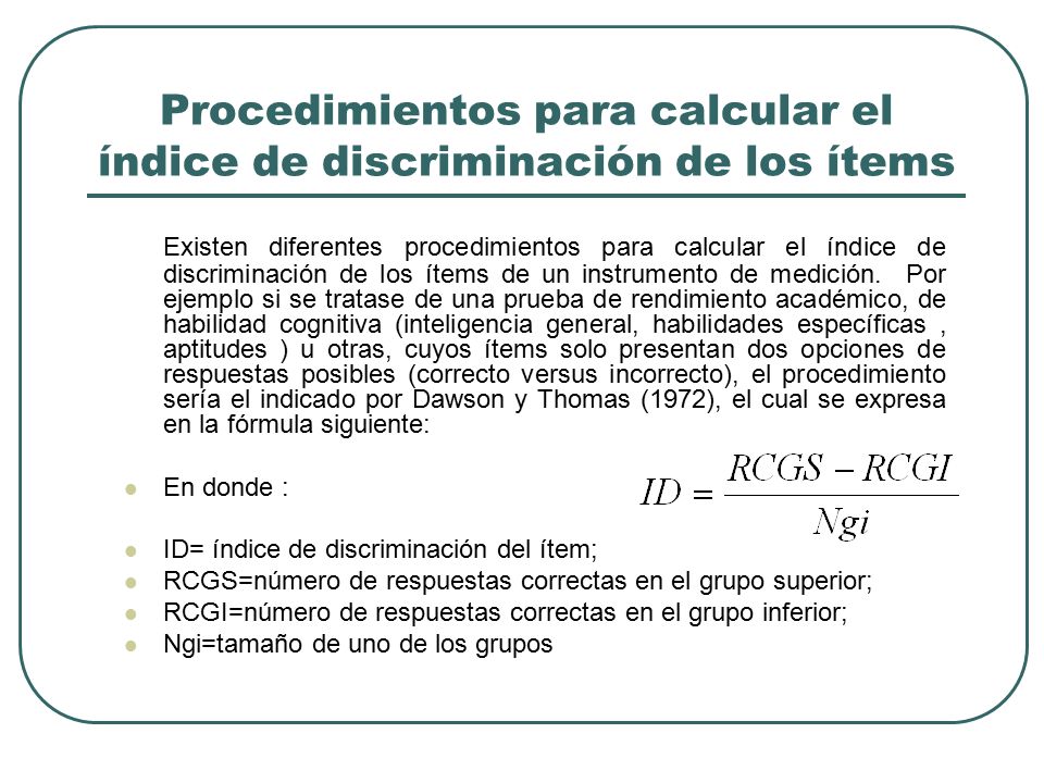 Procedimientos para calcular el índice de discriminación de los ítems