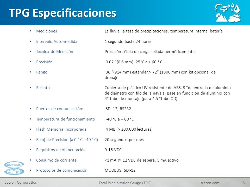 TPG Especificaciones Mediciones La lluvia, la tasa de precipitaciones, temperatura interna, batería.