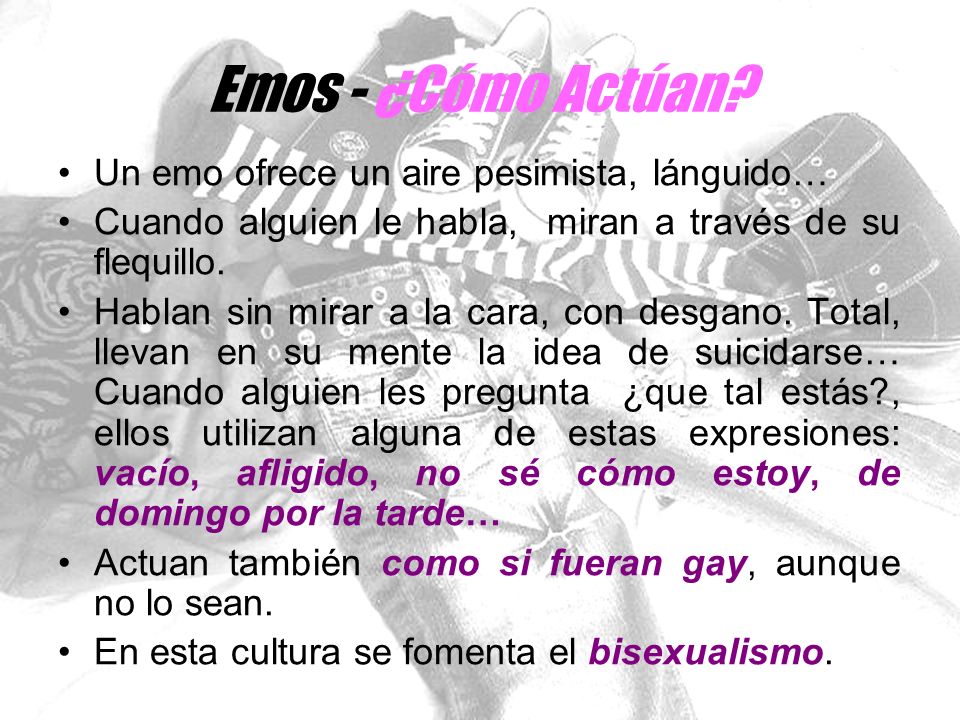 Emos - ¿Cómo Actúan Un emo ofrece un aire pesimista, lánguido…