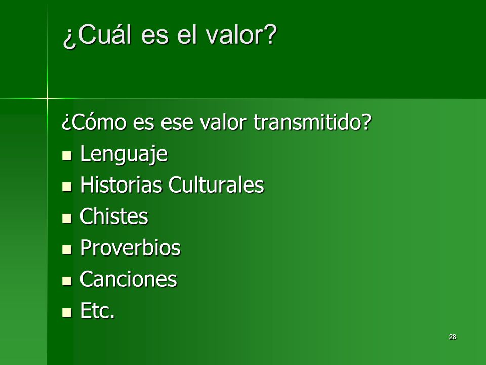 ¿Cuál es el valor ¿Cómo es ese valor transmitido Lenguaje