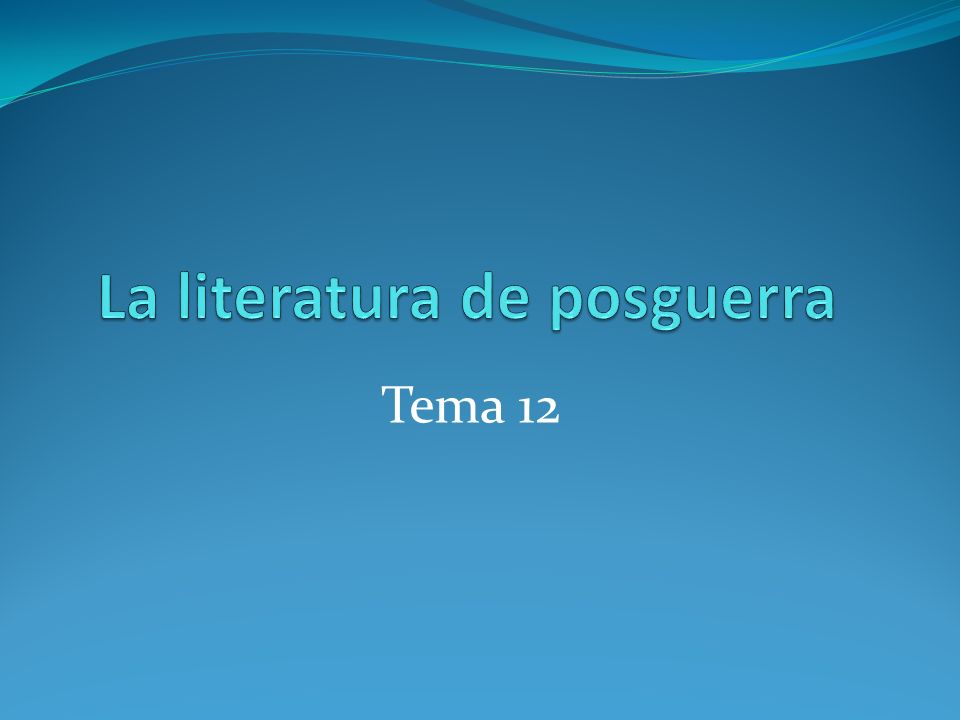 La literatura de posguerra