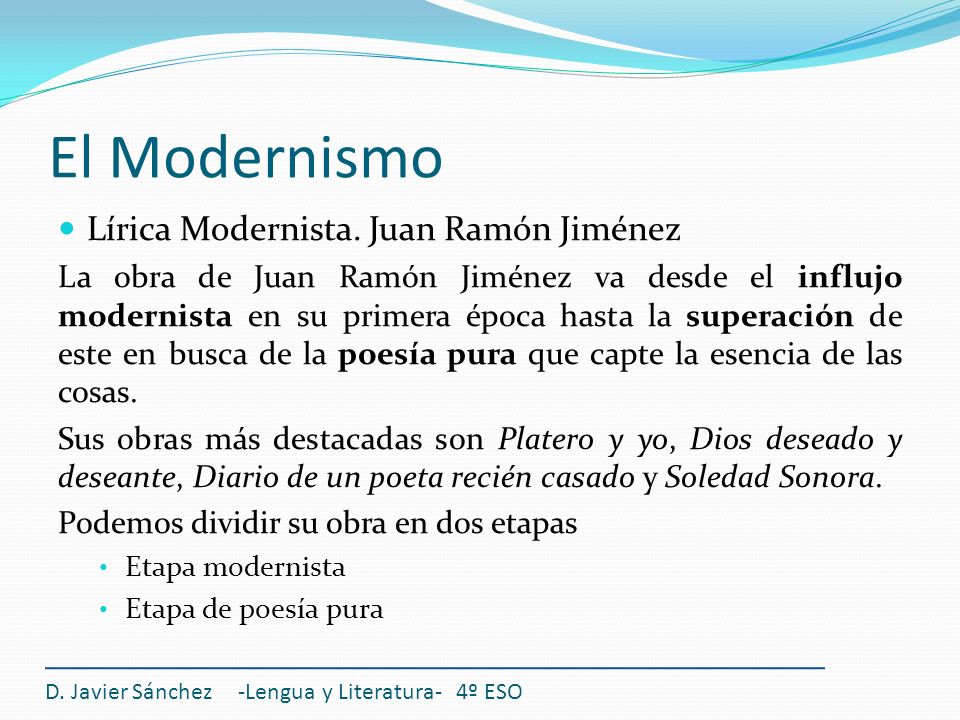 El Modernismo Lírica Modernista. Juan Ramón Jiménez