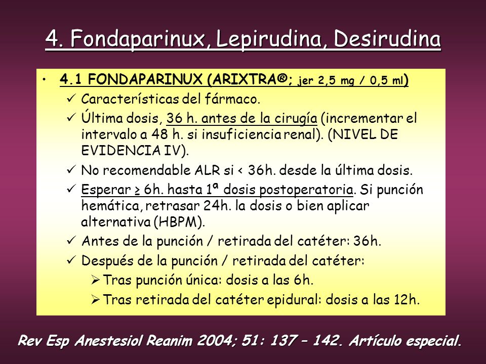 4. Fondaparinux, Lepirudina, Desirudina