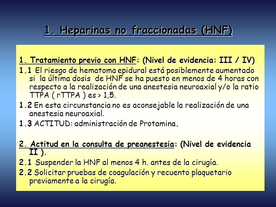 1. Heparinas no fraccionadas (HNF)