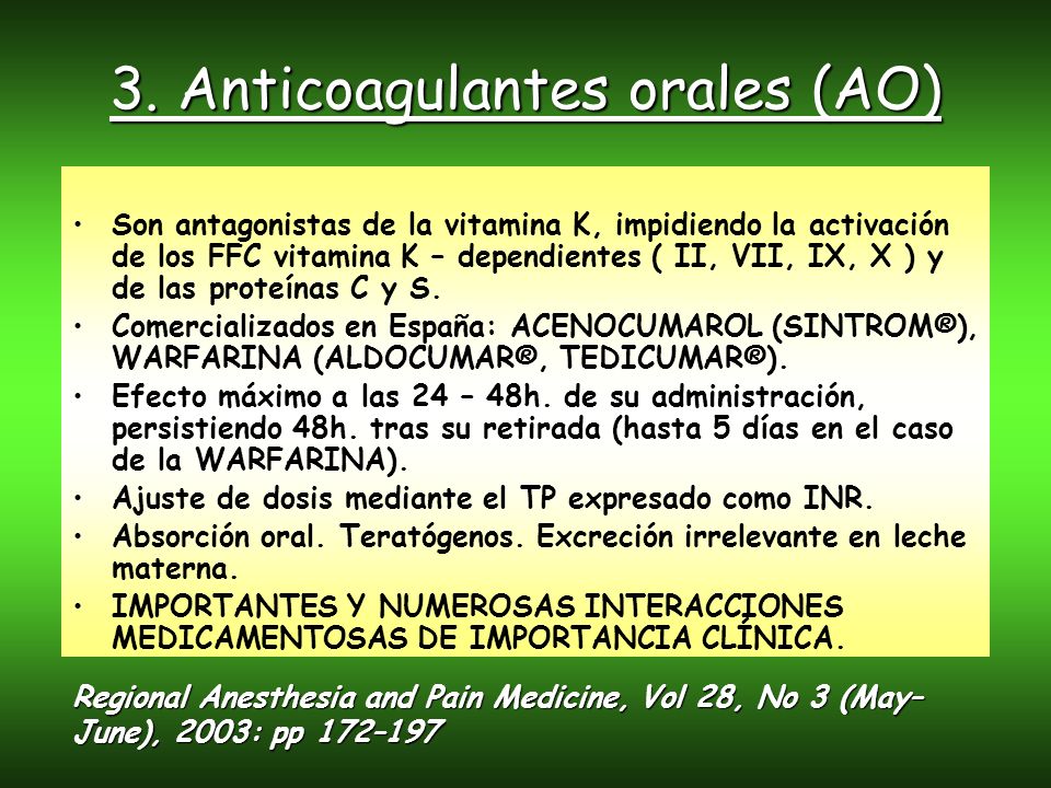 3. Anticoagulantes orales (AO)