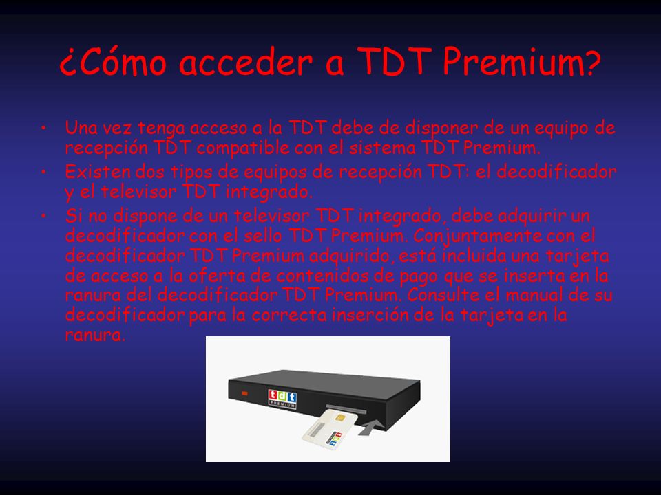 ¿Cómo acceder a TDT Premium