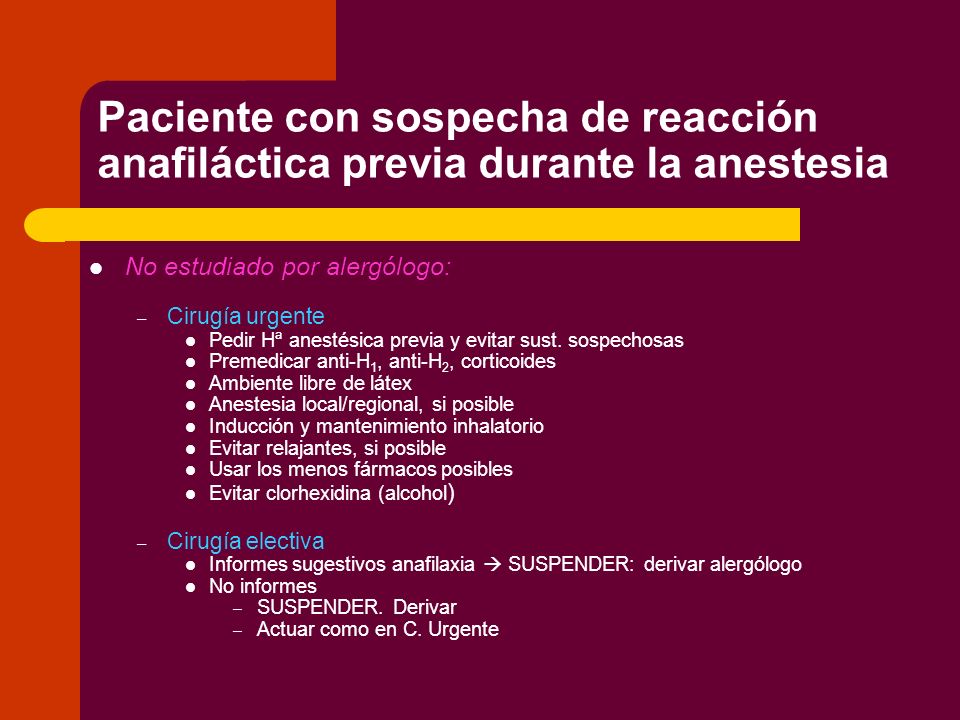 Paciente con sospecha de reacción anafiláctica previa durante la anestesia