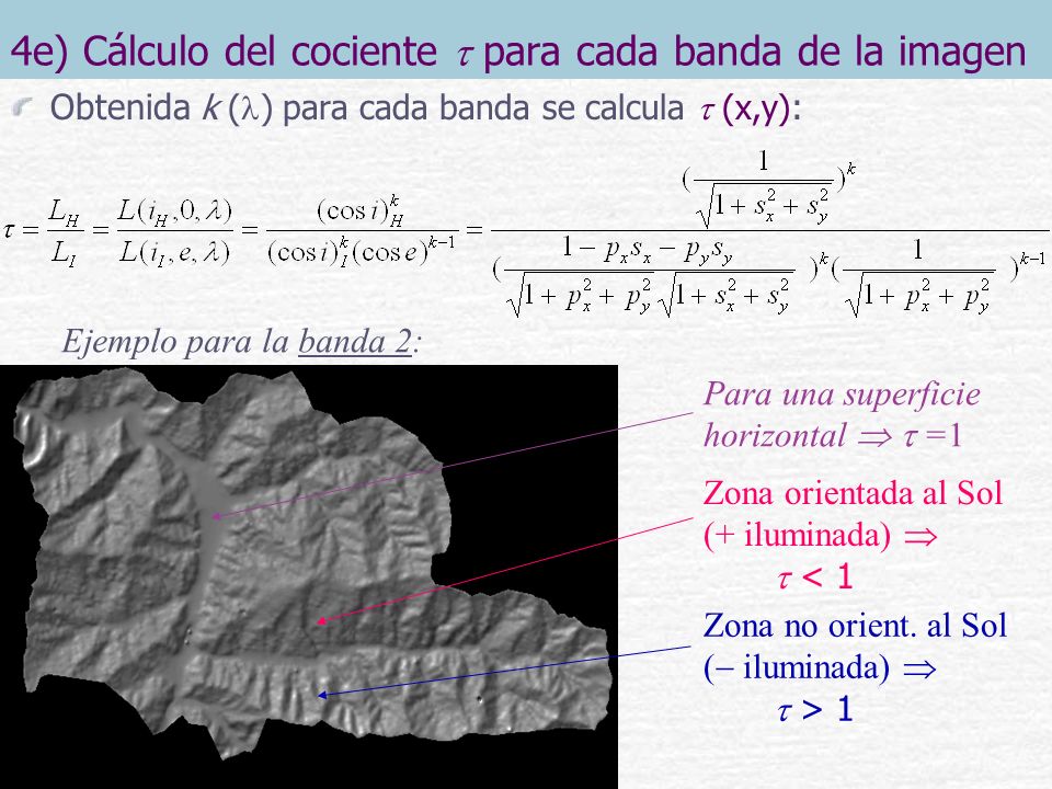 4e) Cálculo del cociente  para cada banda de la imagen