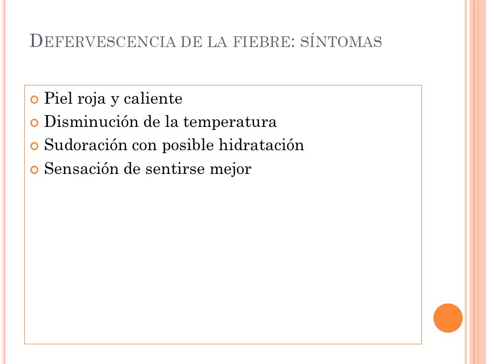 Defervescencia de la fiebre: síntomas
