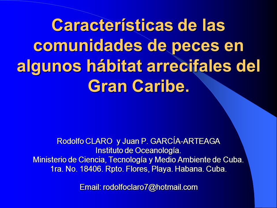 Características de las comunidades de peces en algunos hábitat arrecifales del Gran Caribe.