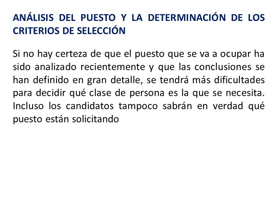 ANÁLISIS DEL PUESTO Y LA DETERMINACIÓN DE LOS CRITERIOS DE SELECCIÓN