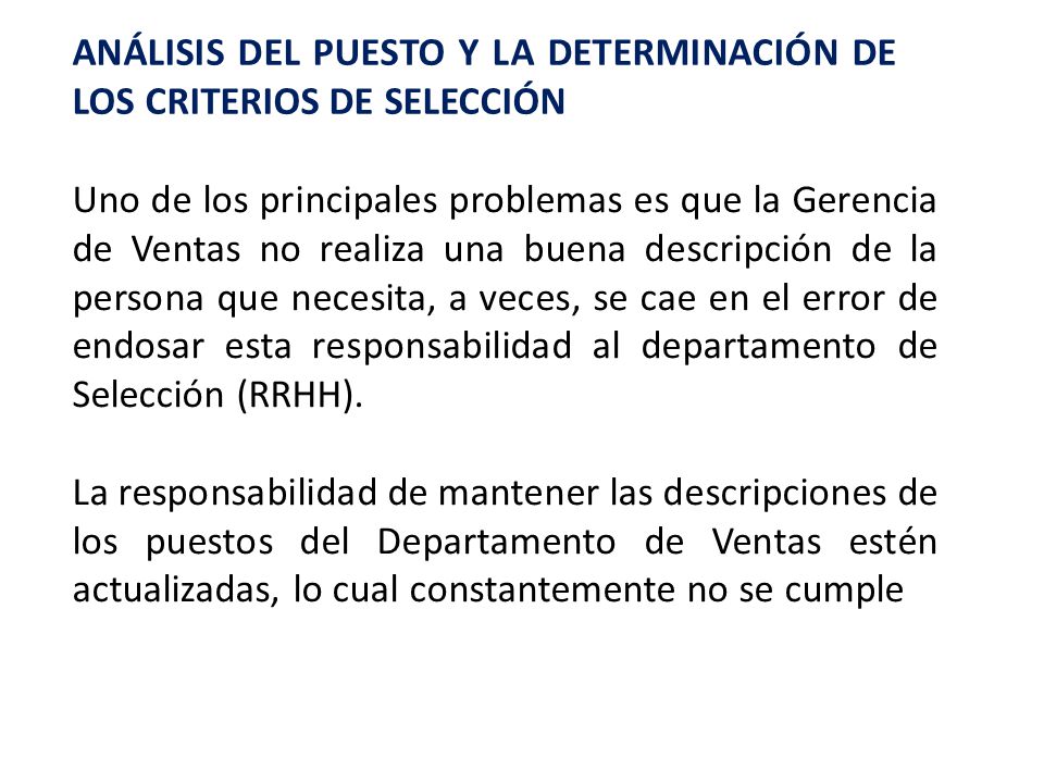 ANÁLISIS DEL PUESTO Y LA DETERMINACIÓN DE LOS CRITERIOS DE SELECCIÓN