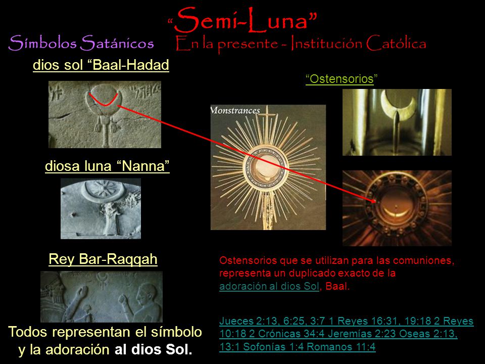 Todos representan el símbolo y la adoración al dios Sol.