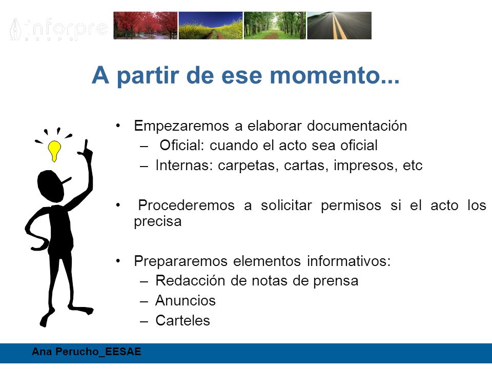 A partir de ese momento... Empezaremos a elaborar documentación