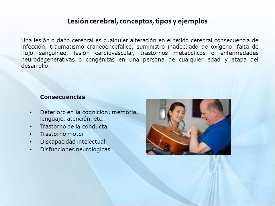 Lesión cerebral, conceptos, tipos y ejemplos