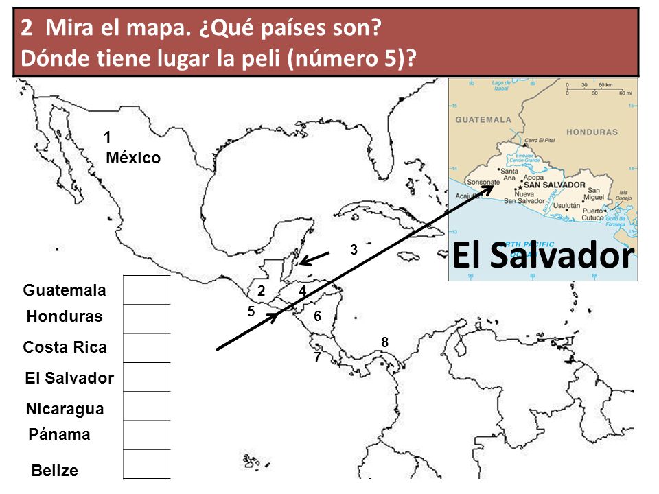 2 Mira el mapa. ¿Qué países son Dónde tiene lugar la peli (número 5)