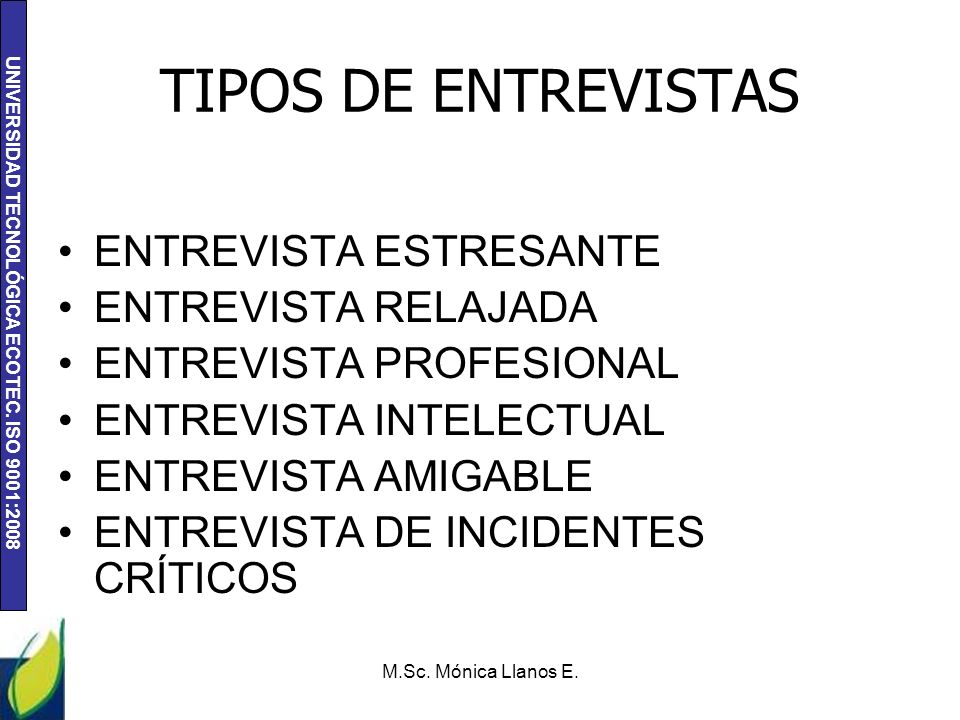 TIPOS DE ENTREVISTAS ENTREVISTA ESTRESANTE ENTREVISTA RELAJADA